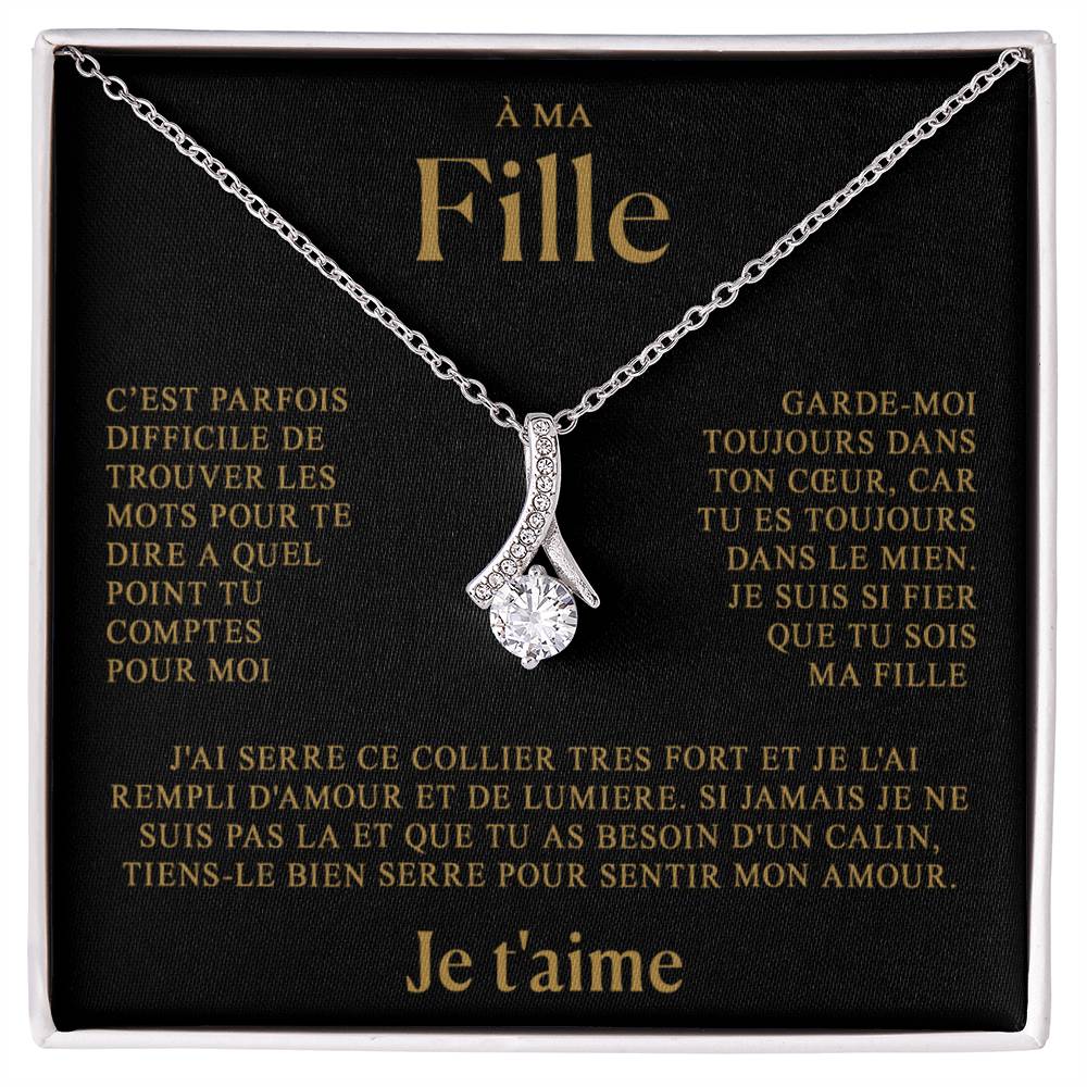 À ma Fille – Toujours à tes côtés
