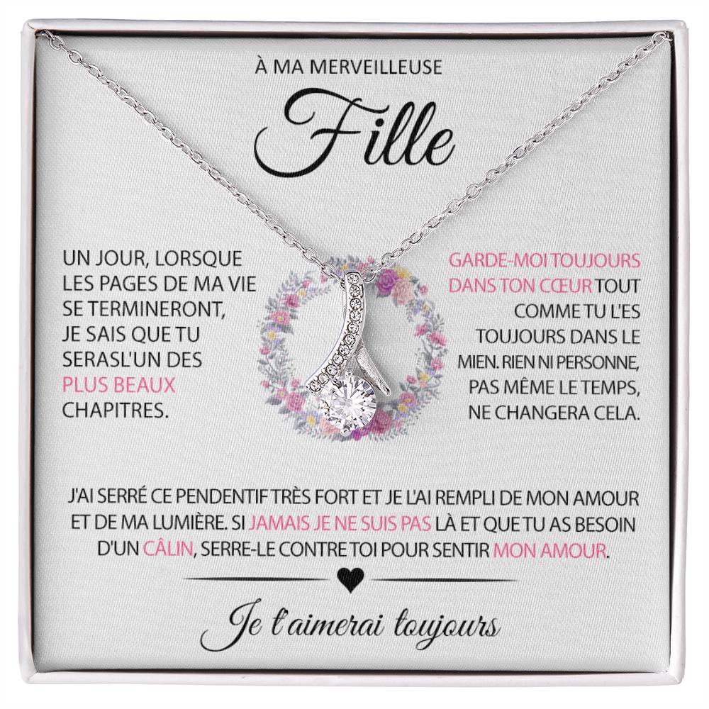 À ma Belle Fille – Toujours dans mon cœur