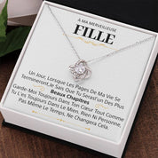 À ma Belle Fille - Collier nœud d'amour