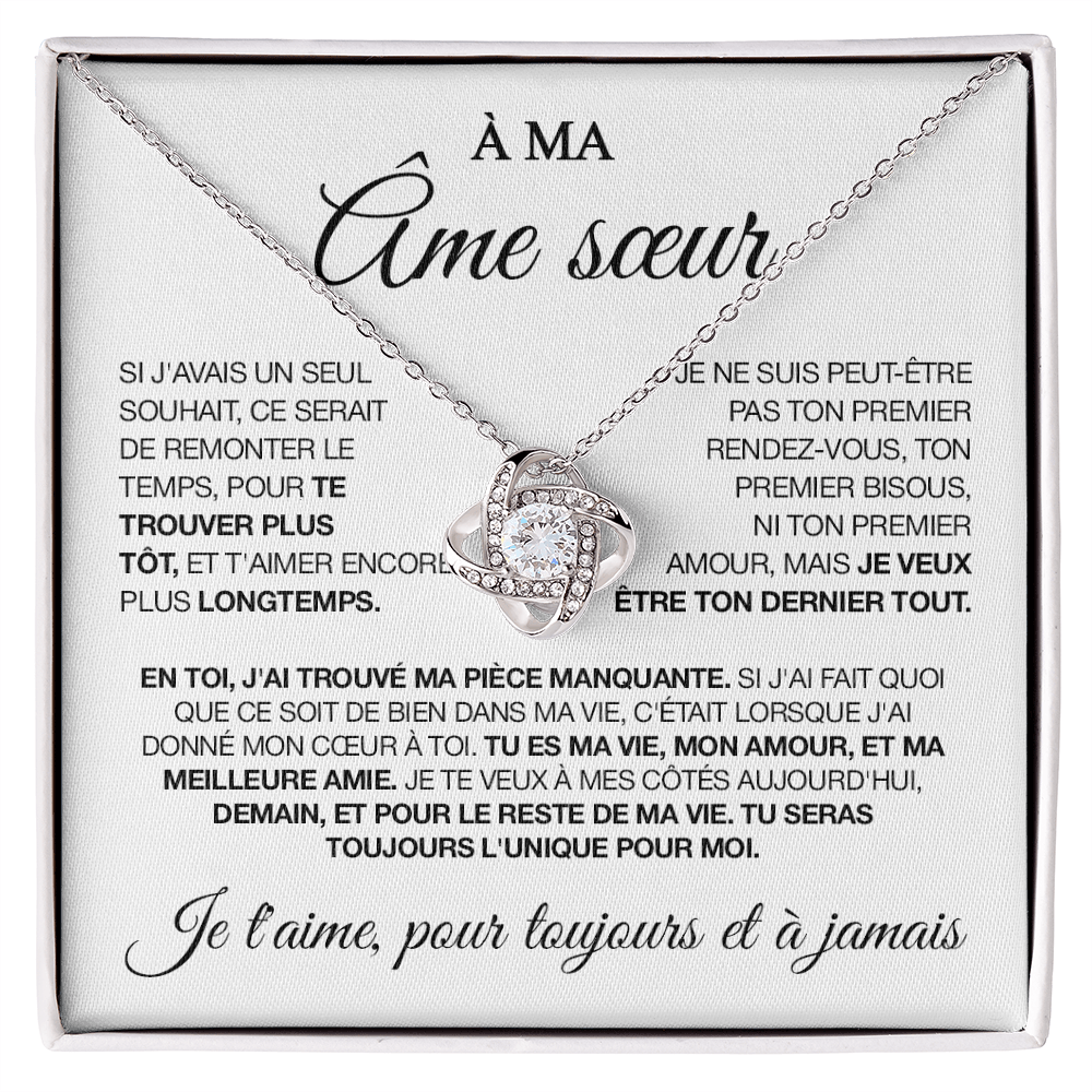 À mon âme sœur - Collier nœud d'amour
